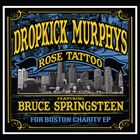 Rose Tattoo (+ Dropkick Murphys)