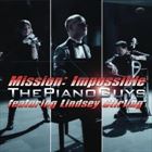 Mission Impossible (+ The Piano Guys)