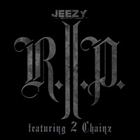 R.I.P. (+ Young Jeezy)