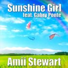 Sunshine Girl (+ Amii Stewart)