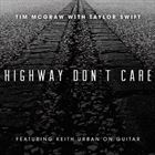 Highway Dont Care (+ Tim McGraw)