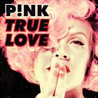 True Love (+ Pink)
