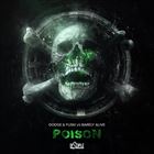 Poison (Dodge And Fuski vs Barely Alive)