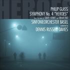 Symphony No. 4 Heroes (+ Philip Glass)