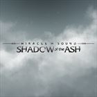 Shadow Of The Ash