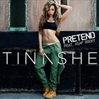 Pretend (+ Tinashe)