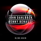 Blink Again (+ John Dahlback)
