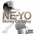 Money Cant Buy (+ Ne-Yo)
