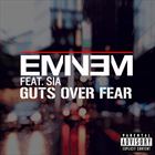 Guts Over Fear (+ Eminem)