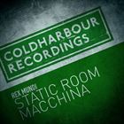 Static Room / Macchina