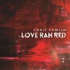 Love Ran Red (Deluxe Edition)