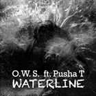 Waterline (+ OWS)