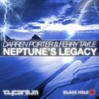 Neptunes Legacy (+ Darren Porter)