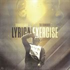 Lyrical Exercise (+ Drake)
