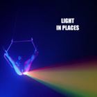Light In Places