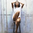 Good For You (+ Selena Gomez)
