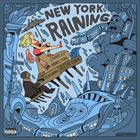 New York Raining (+ Charles Hamilton)