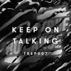 Keep On Talking