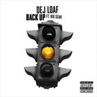 Back Up (+ DeJ Loaf)