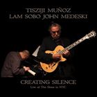 Creating Silence: Live At The Stone In NYC (+ Tisziji Munoz)