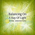 Balancing On A Ray Of Light