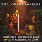 Lounge Awakens