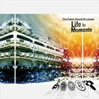 Life In Moments: Deluxe