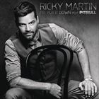 Mr. Put It Down (+ Ricky Martin)