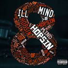 Ill Mind Of Hopsin 8