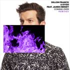 Coming Over (+ Dillon Francis)