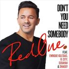Dont You Need Somebody (+ RedOne)