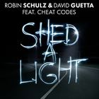 Shed A Light (+ Robin Schulz)