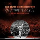 Mr. Misunderstood On The Rocks: Live And (Mostly) Unplugged