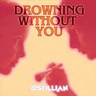 Drowning Without You
