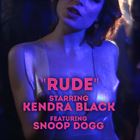 Rude (+ Kendra Black)