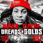 Dreads n Golds (+ Don Mega)