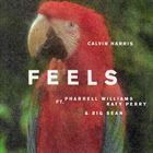 Feels (+ Calvin Harris)