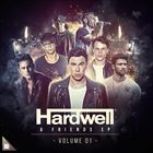 Hardwell And Friends Vol. 01