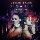 Diganle (+ Leslie Grace)