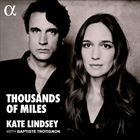 Thousands Of Miles (+ Kate Lindsey)