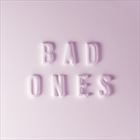 Bad Ones (+ Matthew Dear)