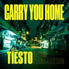 Carry You Home (+ Tiesto)