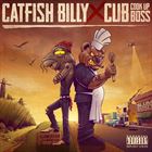 Catfish Billy x Cub CookUp Boss