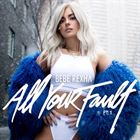 All Your Fault (Part 1)