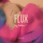 Flux: Vol. 2
