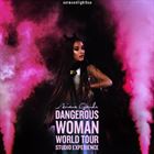 Dangerous Woman Tour: Studio Experience