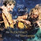 Zero Gravity (+ Peter Autschbach)