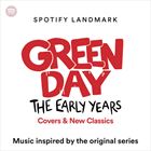 Green Day: The Early Years (Covers And New Classics)