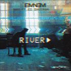 River (+ Eminem)