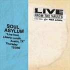 From The Vaults: Live From Liberty Lunch Austin TX
